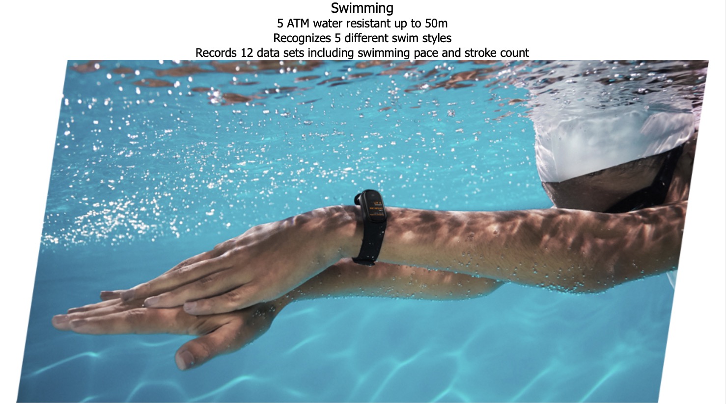 Swimming/Surfing 50 meters waterproof, 5 stroke recognition Records 12 data items such as pace and swimming stroke rate